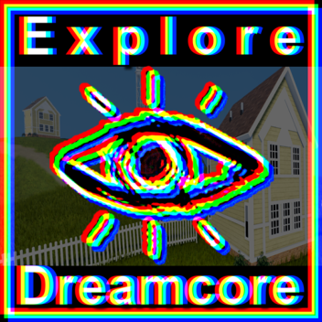 [💧Rooms] EXPLORA 👁 Dreamcore ✨ Weirdcore ❓