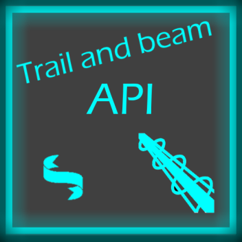 New Trail and Beam API testing