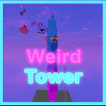 Weird Tower [NEW CODE???]