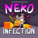 Neko Infection [🥚]