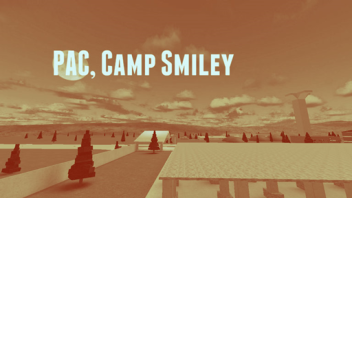 [PAC] Camp Smiley ™