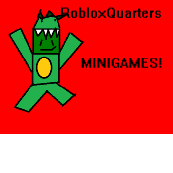 RobloxQuarter's Minigames