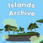 Islands Archive 🌴 [BETA]