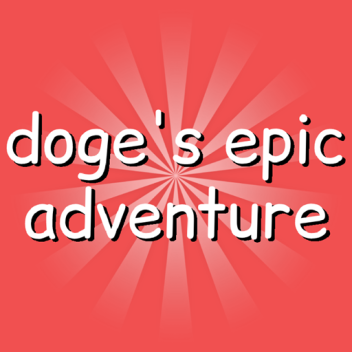 doge's epic adventure