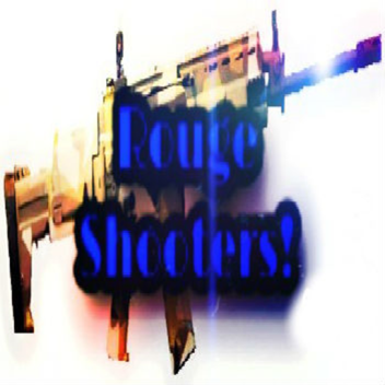 Rouge Shooters! (FPS)
