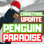 [Christmas Update!]  Penguin Paradise!