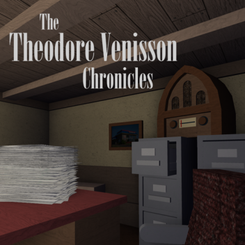 The Theodore Venisson Chronicles | Ever Present