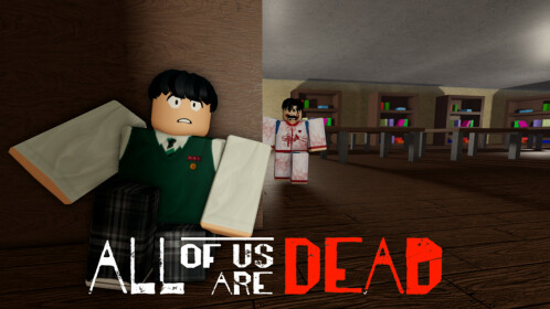 All of Us Are Dead - Roblox