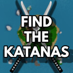 [X] Find The Katanas