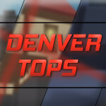 DenverTops V1.0 [VIP Servers]
