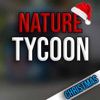 Nature Tycoon[⛄christmas⛄]