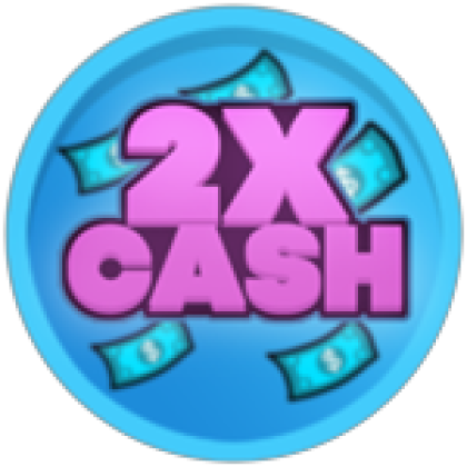 2x cash - Roblox