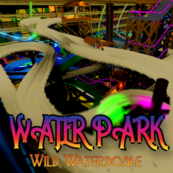 Wasserpark! Wild Waterdome Nachtversion 