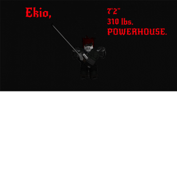 Ekio Mandavir, The Powerhouse