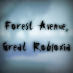 Forest Avenue, Great Robloxia