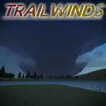 Trailwinds [CLOSED PRE-ALPHA]