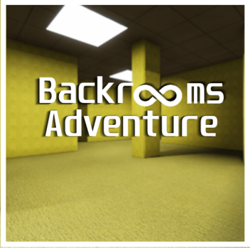 [UPD] Backrooms: Adventure [Test]