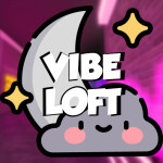 [REVERTED]  🎃 Vibe Loft 🎃 [VR]