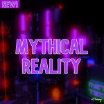 MYTHIC REALITY [BETA]