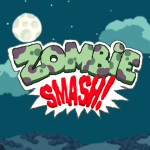 ZombieSmash! (Coming Soon)