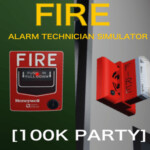 [PARTY] Fire Alarm Technician Simulator