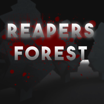 Reaper's Forest (SOUND EFFECTS)
