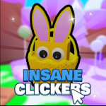 [🐤 Update 1 Easter Event 🥚] Insane Clickers