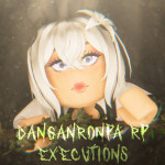 [Strand of Agony] Danganronpa RP