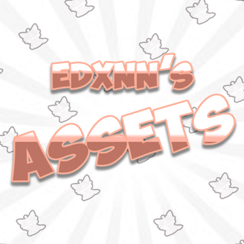 Edxnn's Assets