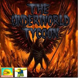 The under world ( Tycoon)