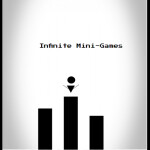 Infinite Mini games 