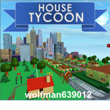House Tycoon! [BETA!!!]