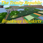 [Trinity Republic] The Brookwegian Outskirts