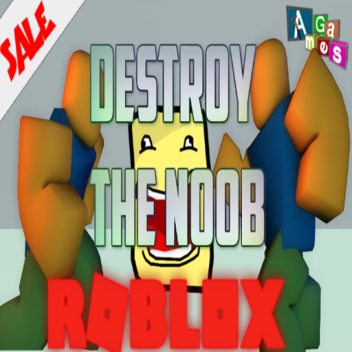 [SALE] Destroy The Noob