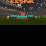 Block miner! 2015! New* Read Desc! BETA!
