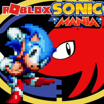 SONIC MANIA IN ROBLOX