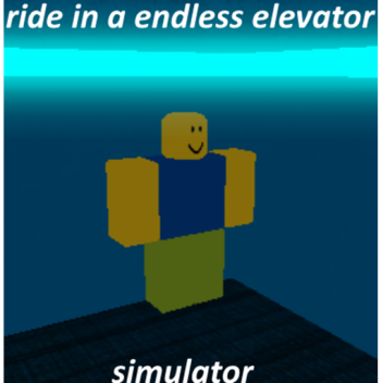 ride in an endless elevator simulator