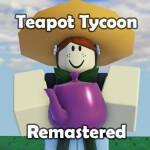 Teapot Tycoon Remastered [Alpha] (v1.78) 