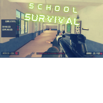 SCHOOL SURVIVAL