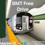 The BMT Free Drive