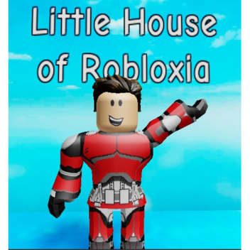 Little House in Robloxia