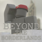 [NUCLEAR BORDER] Beyond the Borderlands