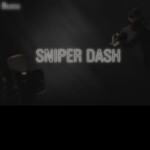 Sniper Dash (Pre-Alpha)