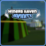 Miner's Haven Infinity 