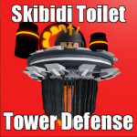 💥[EP 74!] Skibidi Toilet Tower Defense