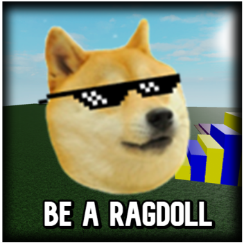 Be a Ragdoll [WIP]