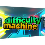 Difficulty Machine