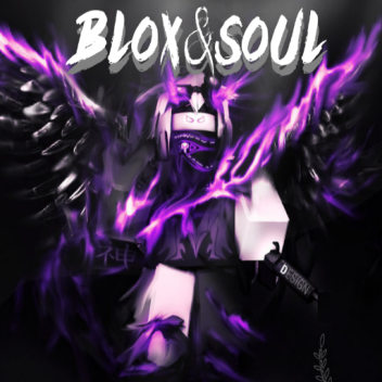 Blox & Soul