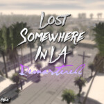 🎡Lost Somewhere In LA 