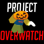 Project Overwatch [DEAD]